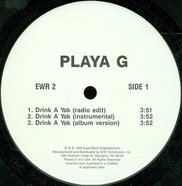 Playa G ~ Drink A Yak / Fuck The Trunk